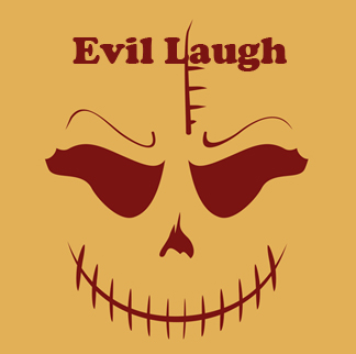 Evil Laugh